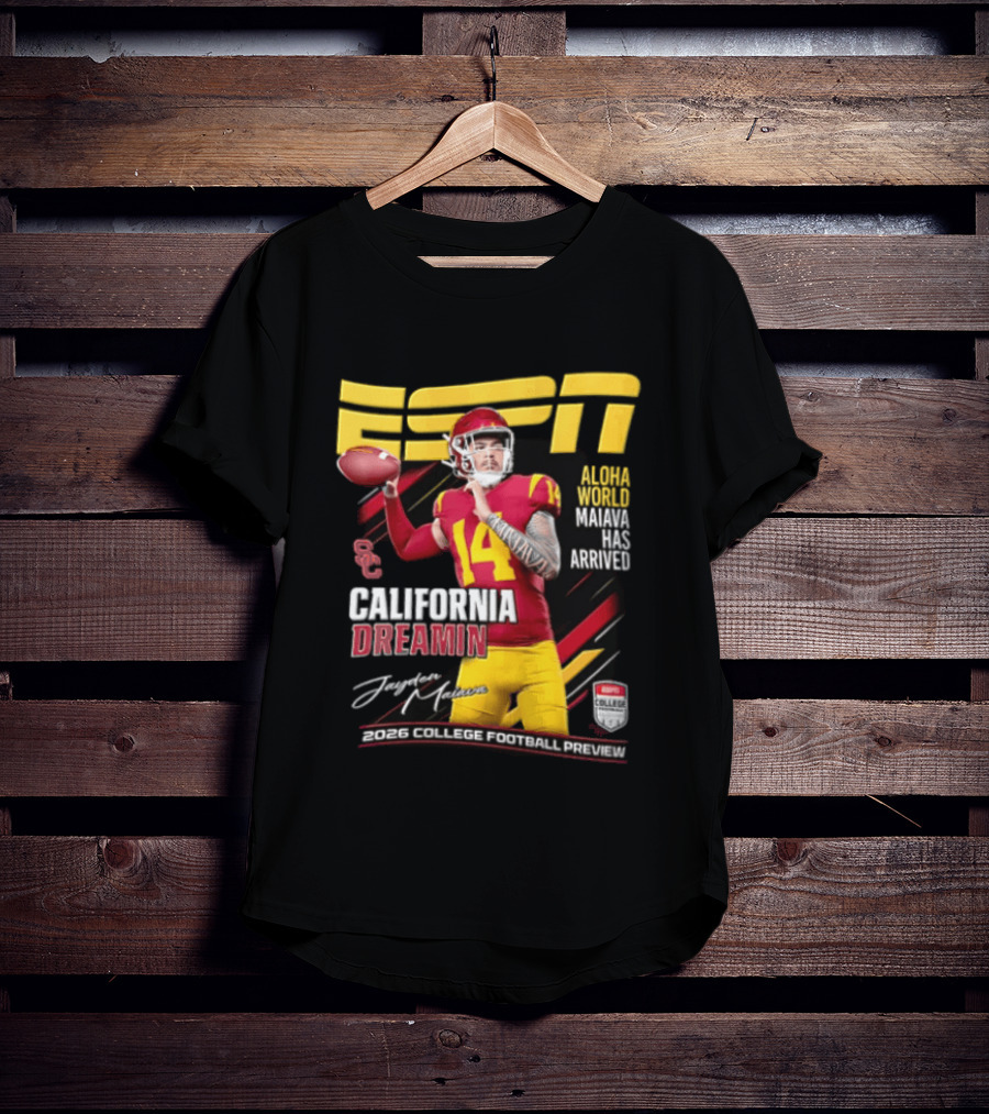 ESPN California Dreamin Jayden Maiava 2026 College Football Preview T-Shirt