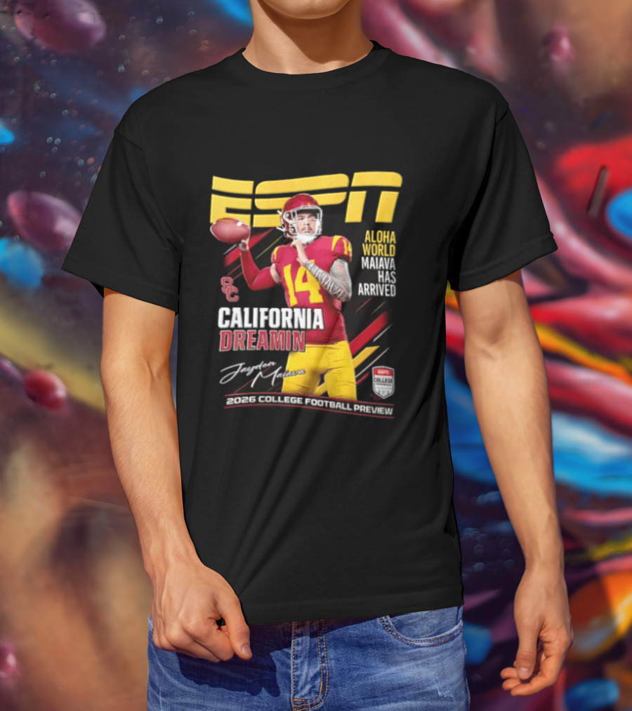 ESPN California Dreamin Jayden Maiava 2026 College Football Preview T-Shirt