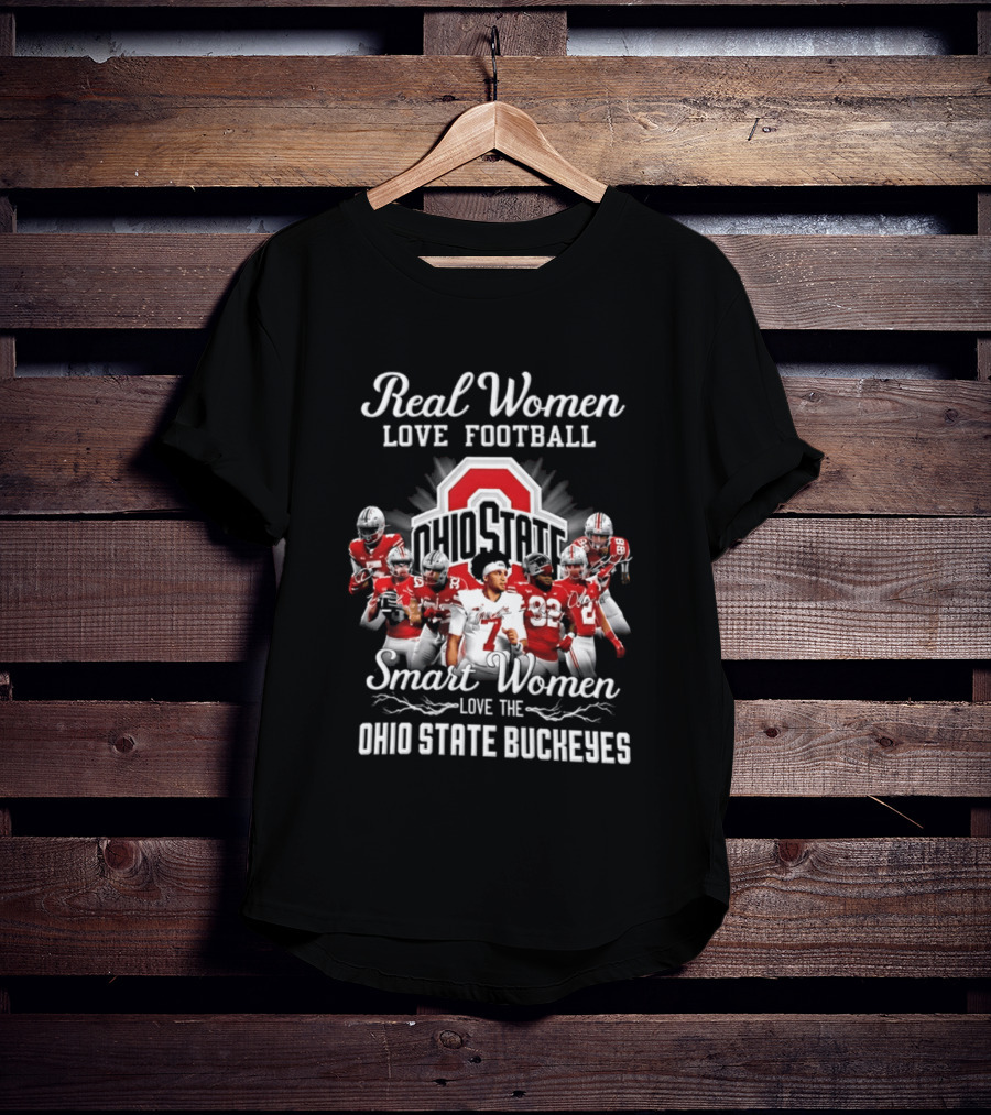 Real Women Love Football Smart Women Love Ohio State Buckeyes T-Shirt