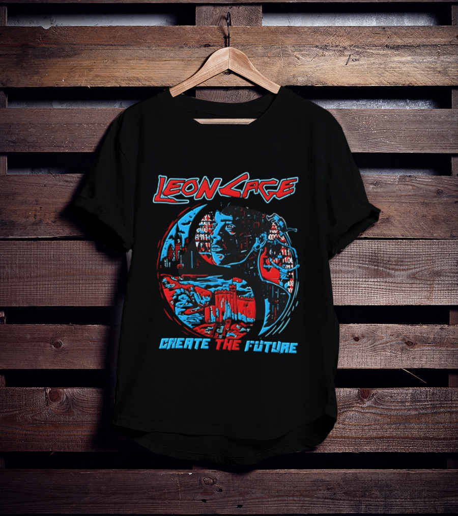 Leon Cage Create The Future Cyberpunk T-Shirt
