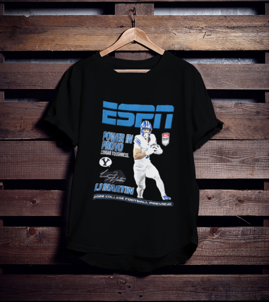 ESPN Power In Provo BYU Football LJ Martin 2026 College Football Preview T-Shirt