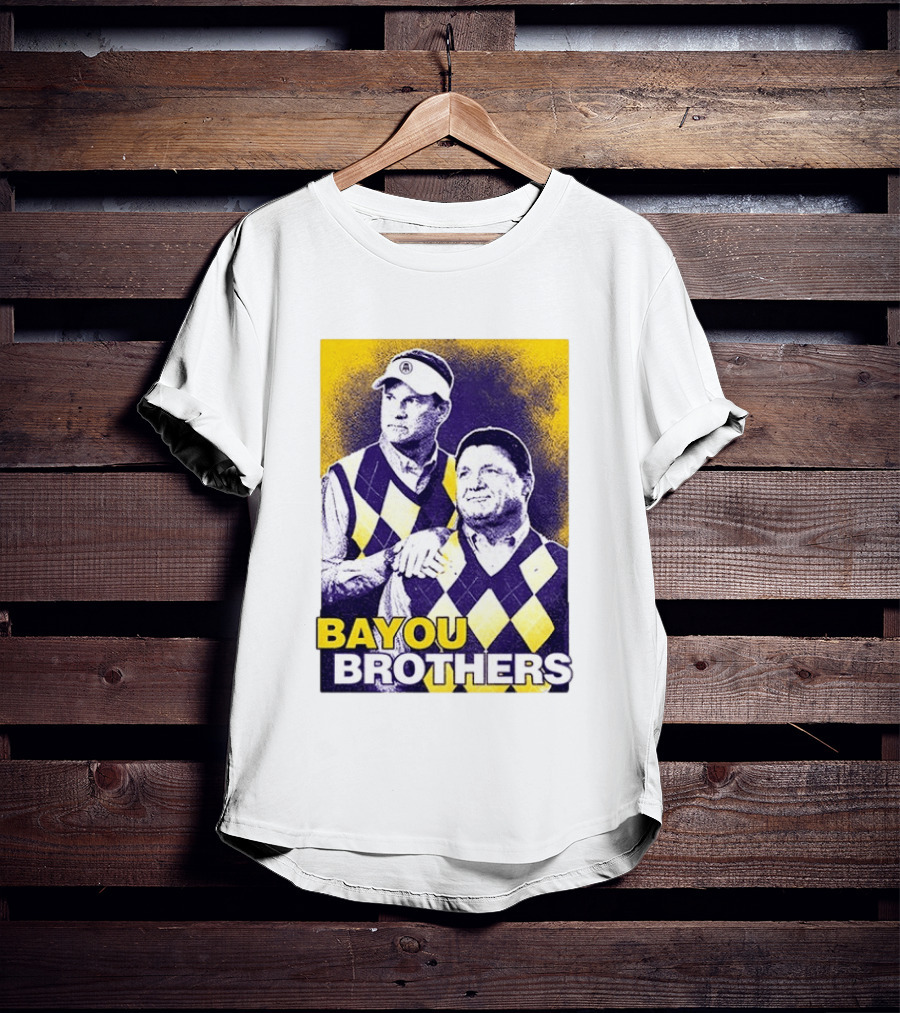 Bayou Brothers Ed Orgeron Coach O Kim Mulkey LSU Tigers T-Shirt