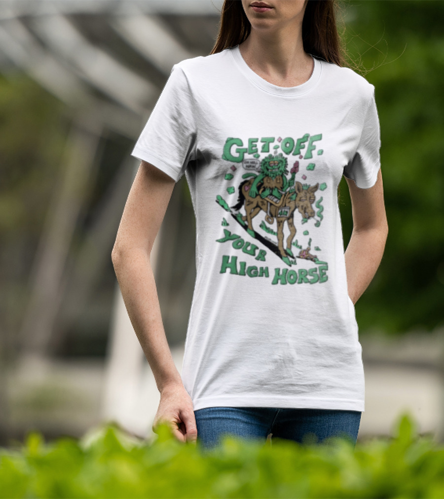 Get Off Your High Horse Killer Acid Trippy Creature Riding Horse Green Creature T-Shirt