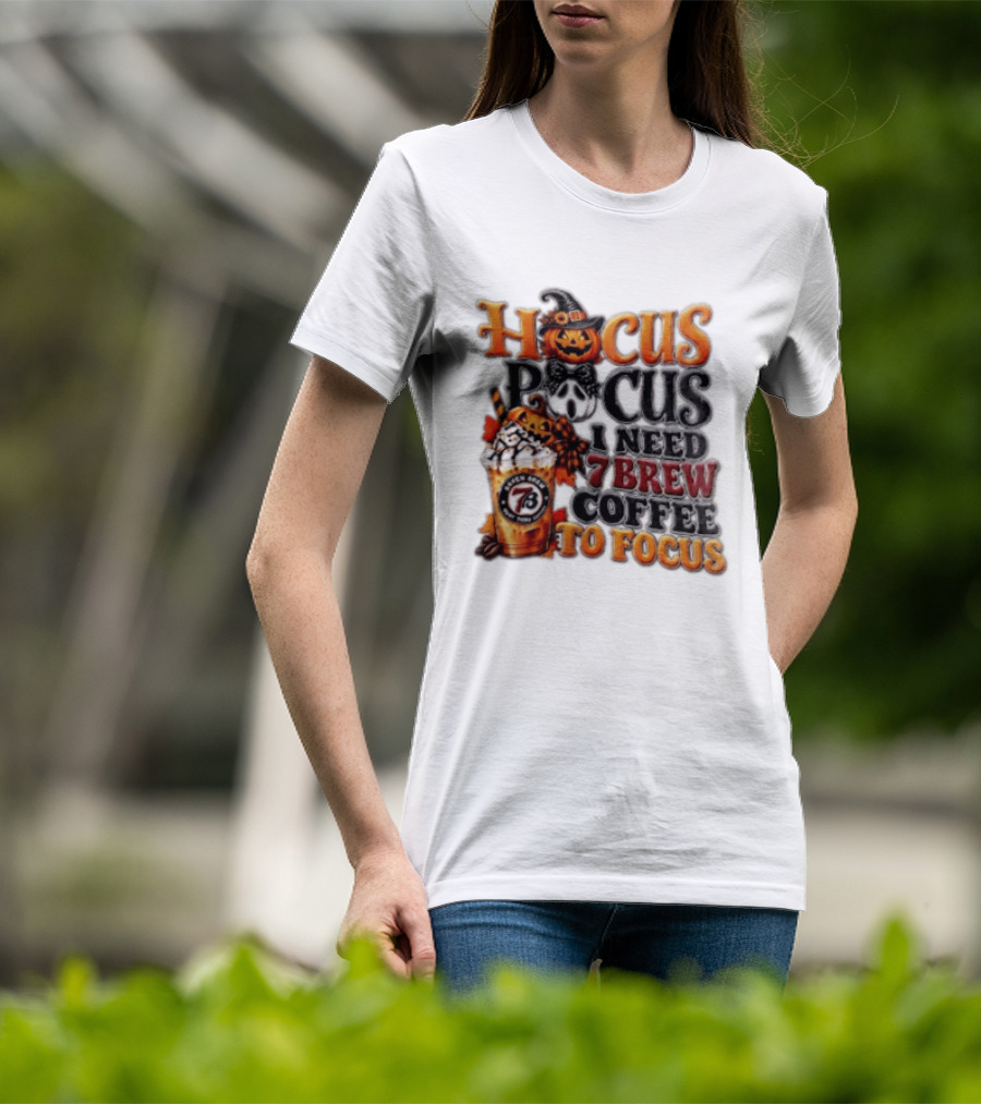 Hocus Pocus I Need 7 Brew Coffee To Focus Halloween Pumpkin Jack O' Lantern Drink T-Shirt