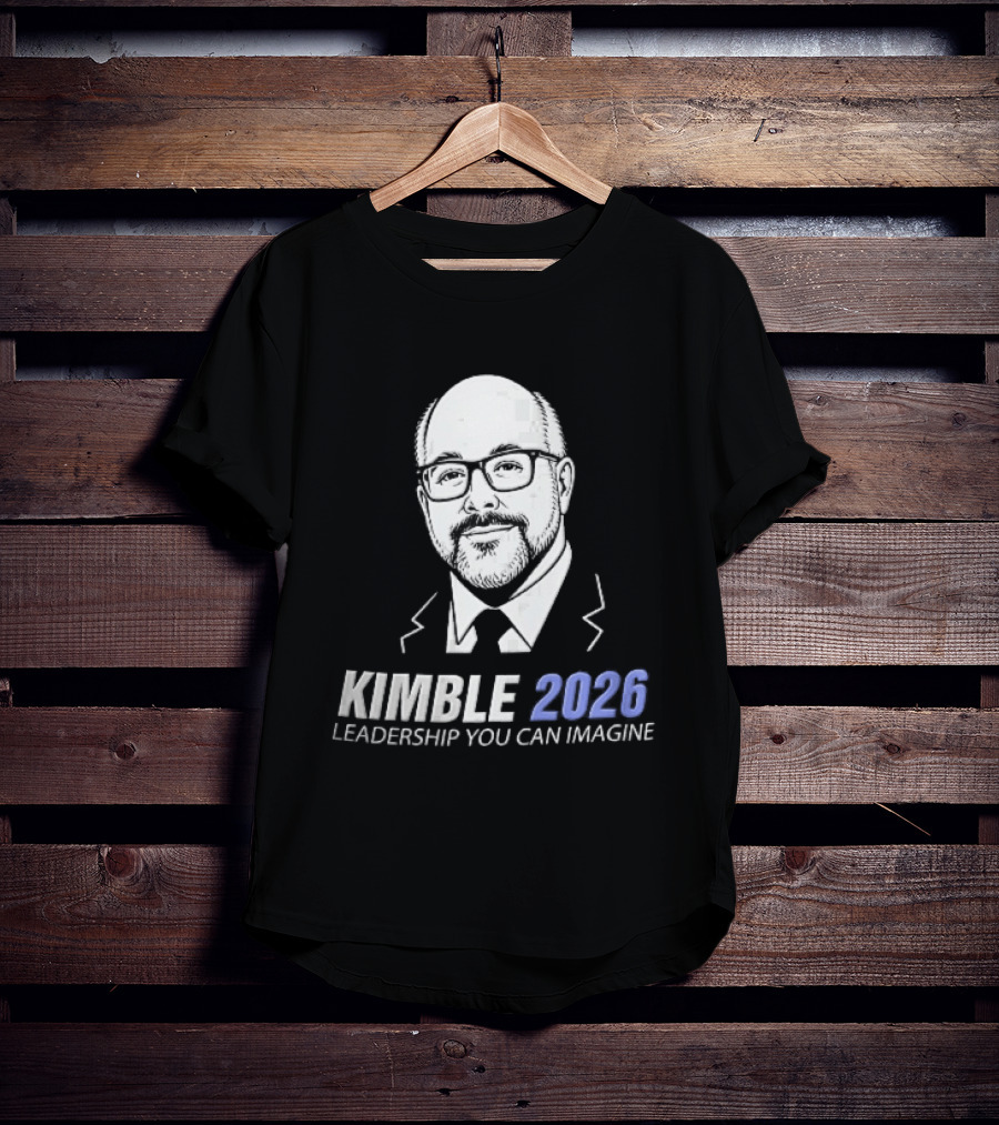 Kimble 2026 Leadership You Can Imagine Bearded Man Glasses Caricature T-Shirt