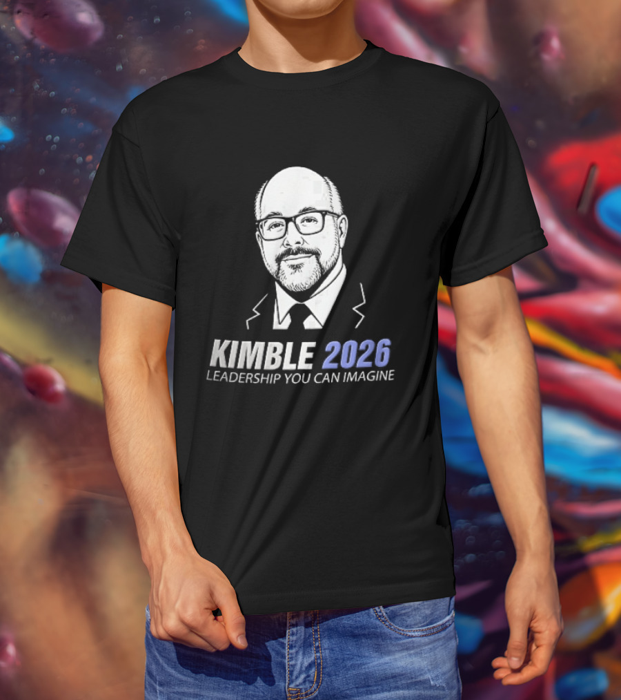 Kimble 2026 Leadership You Can Imagine Bearded Man Glasses Caricature T-Shirt