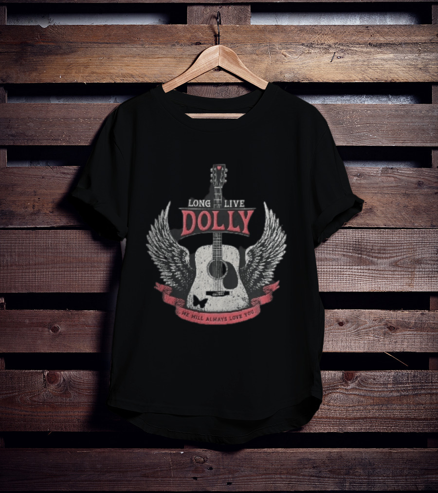 Long Live Dolly Distressed Winged Acoustic Guitar Butterfly Red Banner We Will Always Love You T-Shirt