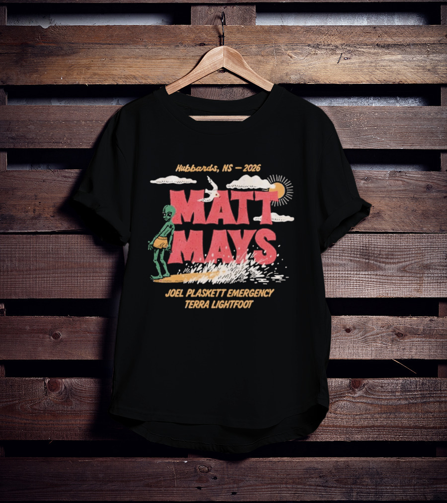 Matt Mays Hubbards NS 2026 Joel Plaskett Emergency Terra Lightfoot August 20 22 Shore Club Event T-Shirt