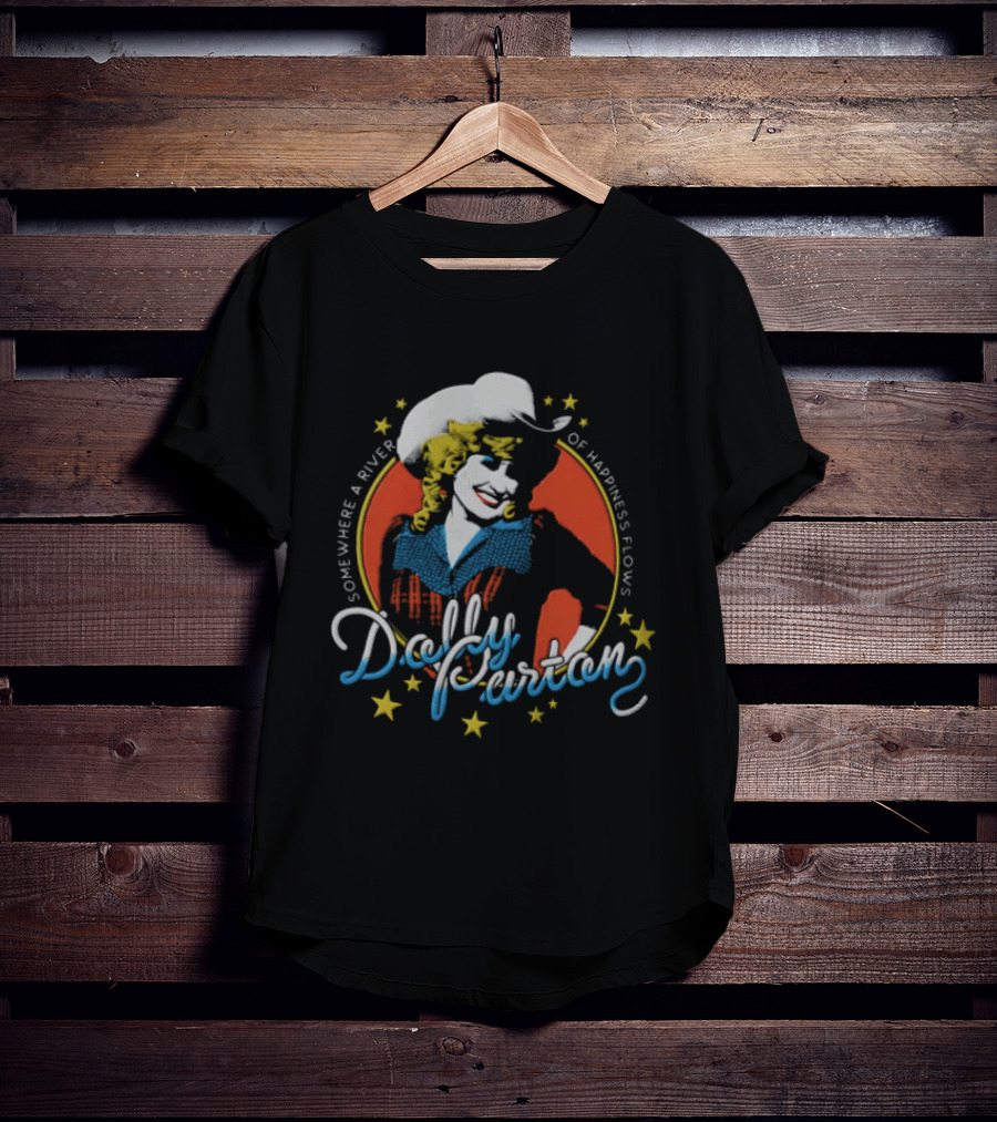 Somewhere A River Of Happiness Flows Dolly Parton Country Music Icon Cowboy Hat Stars T-Shirt