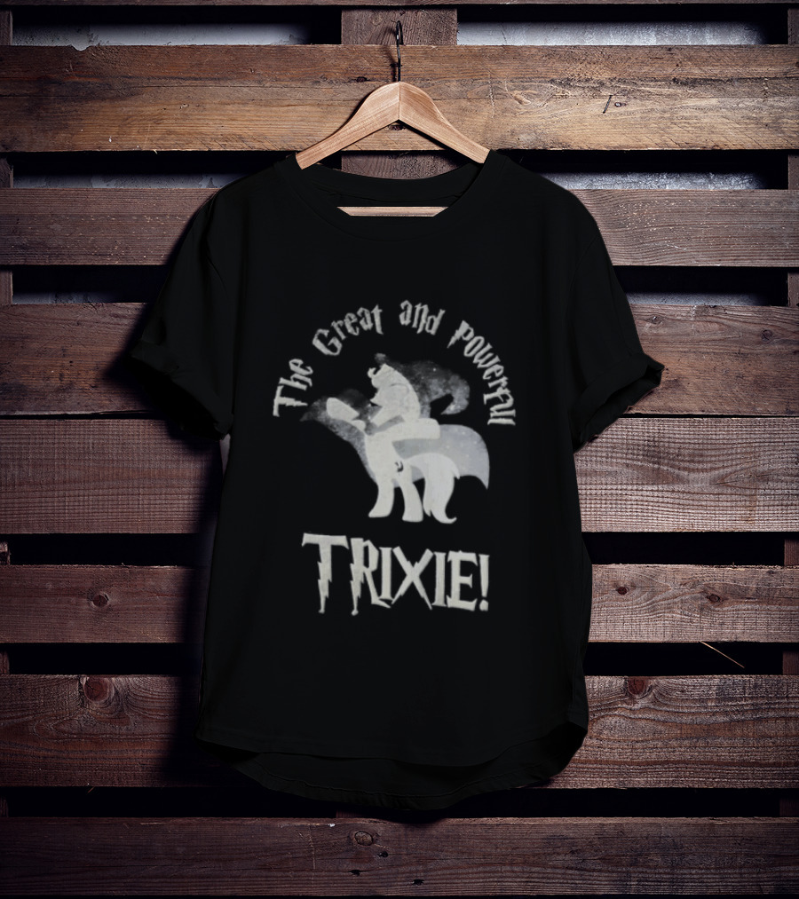 The Great And Powerful Trixie My Little Pony Trixie T-Shirt