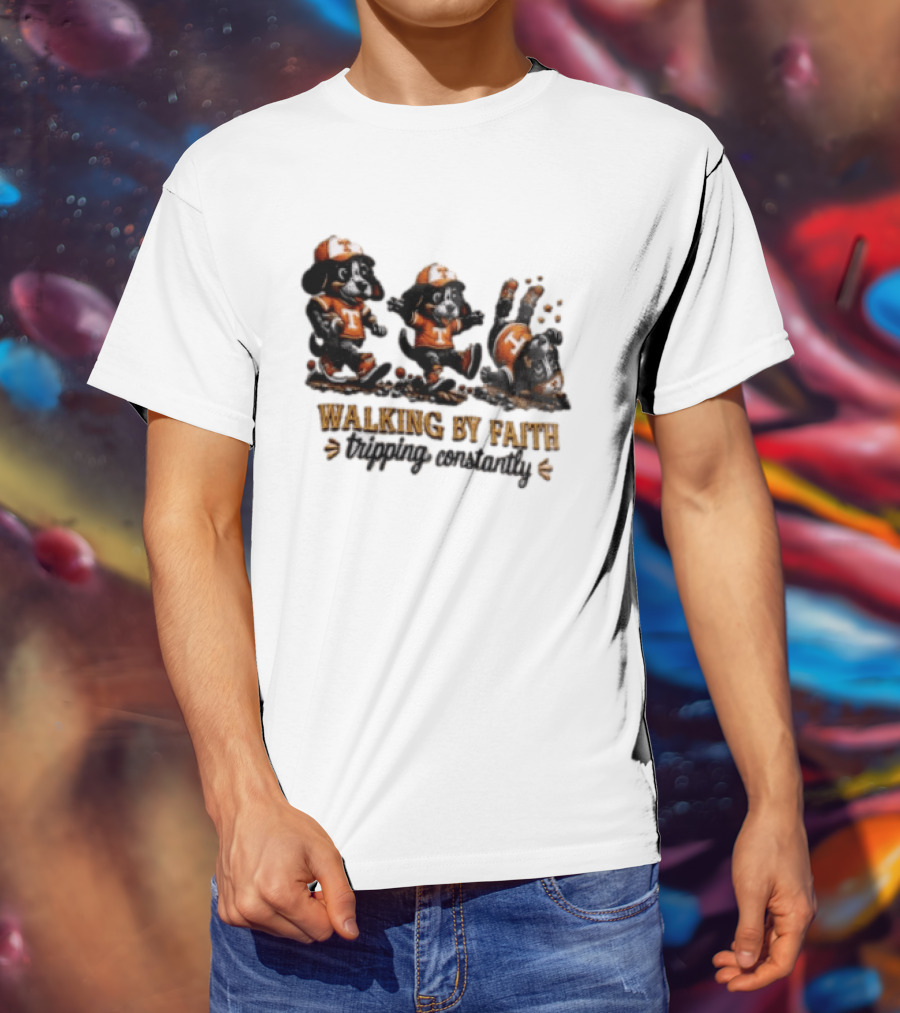 Tennessee Volunteers Walking By Faith Tripping Constantly Puppy T-Shirt