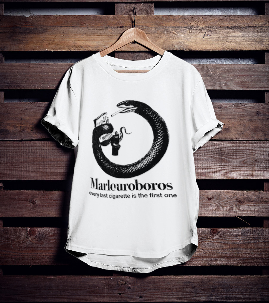 Marlouroboros Snake Ouroboros Every Last Cigarette Is The First One T-Shirt