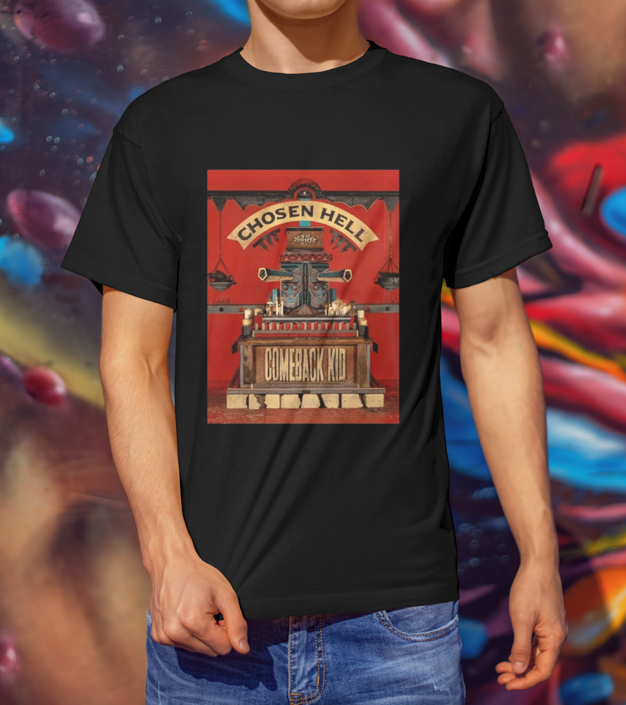 Chosen Hell Comeback Kid Album Cover T-Shirt