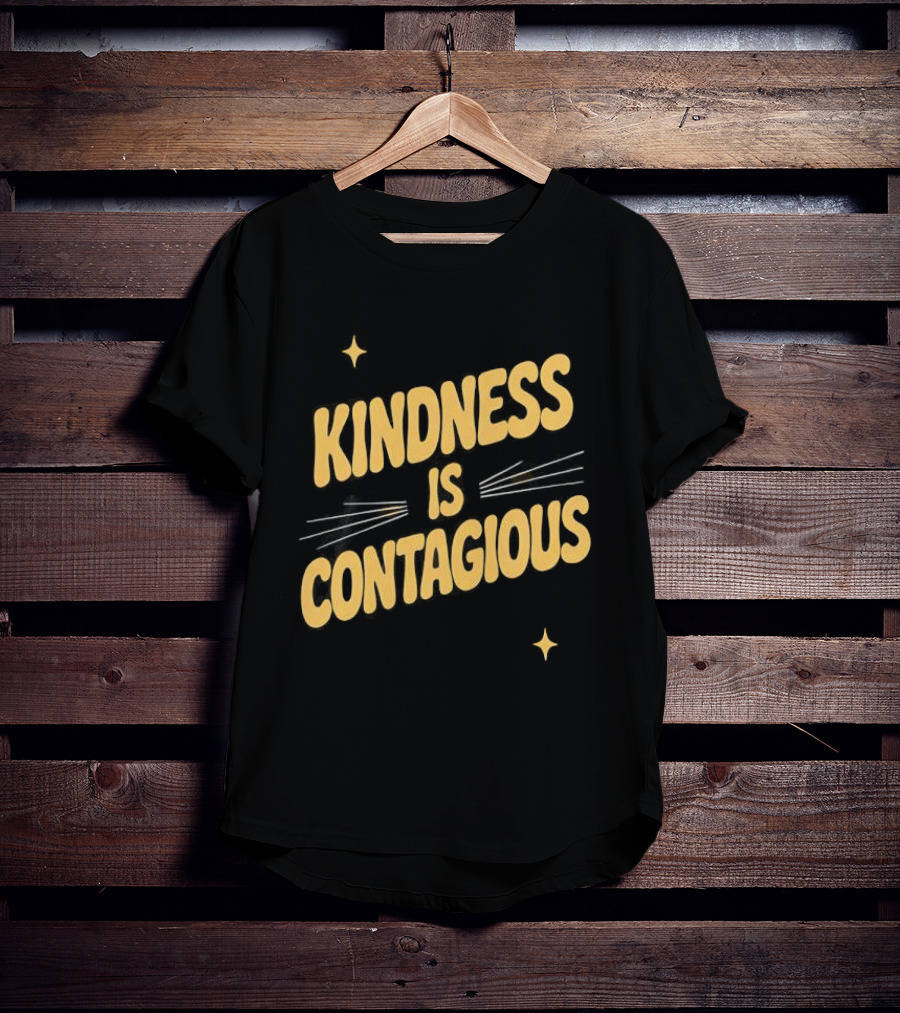 Kindness Is Contagious Positive Message With Stars And Arrows T-Shirt