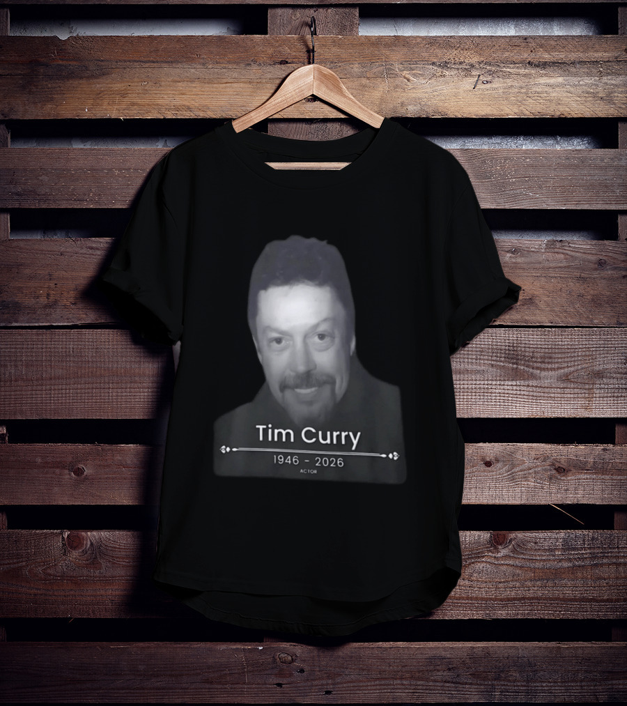 Tim Curry 1946 2026 Actor Memoriam T-Shirt