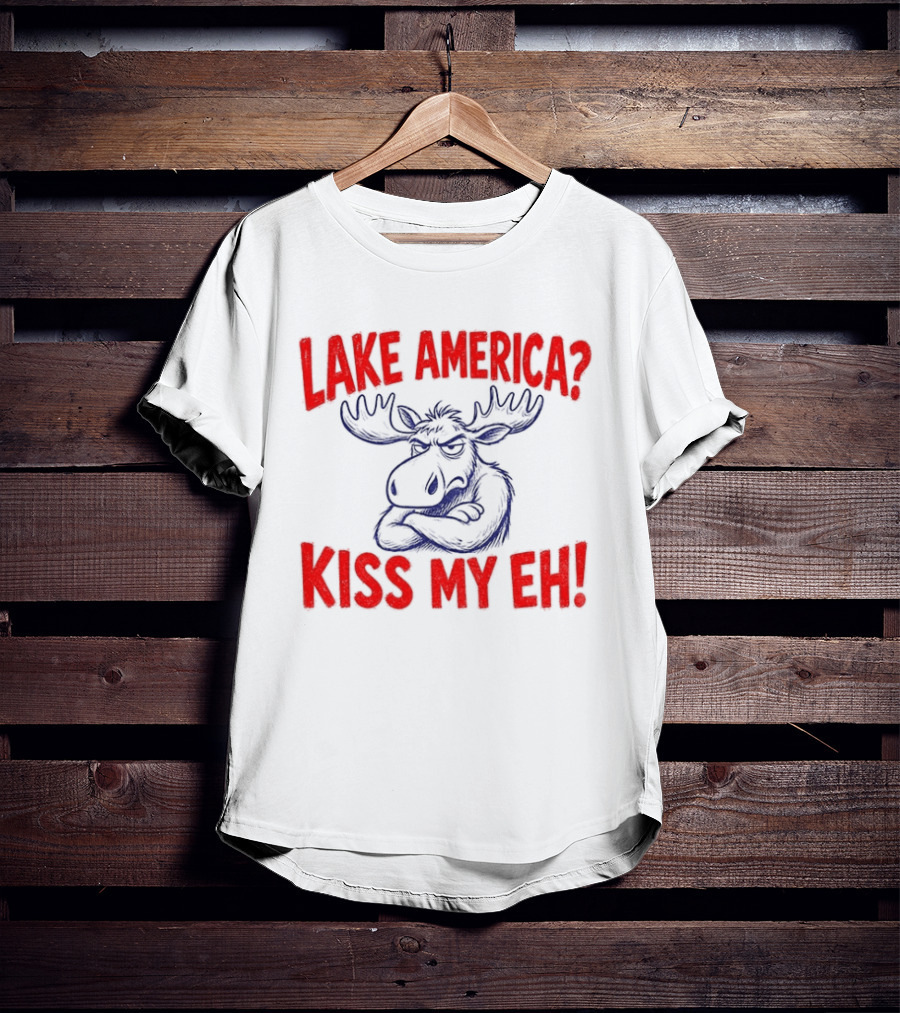 Lake America Moose Kiss My Eh Canada T-Shirt