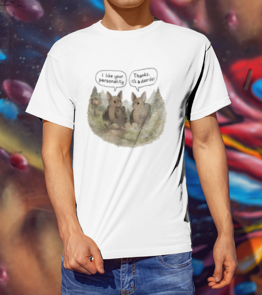 I Like Your Personality Thanks Its A Disorder Cute Bat Hiking Adventure T-Shirt