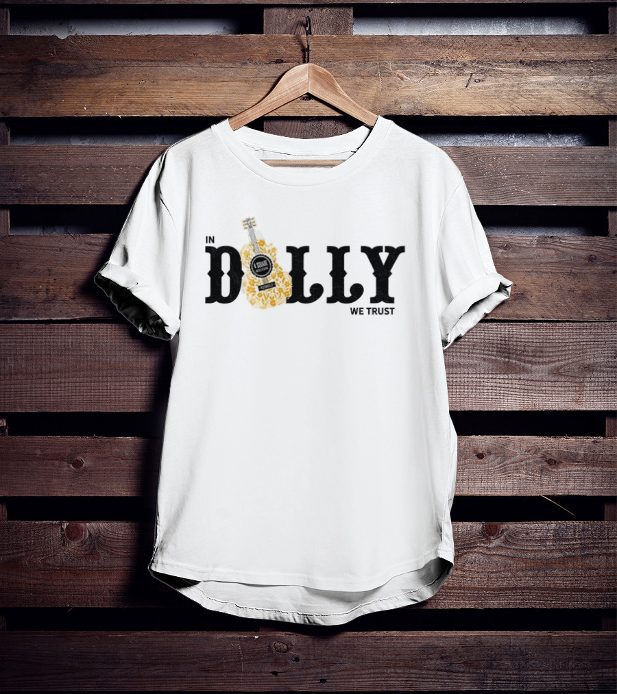 In Dolly We Trust Nashville Country Music Guitar T-Shirt