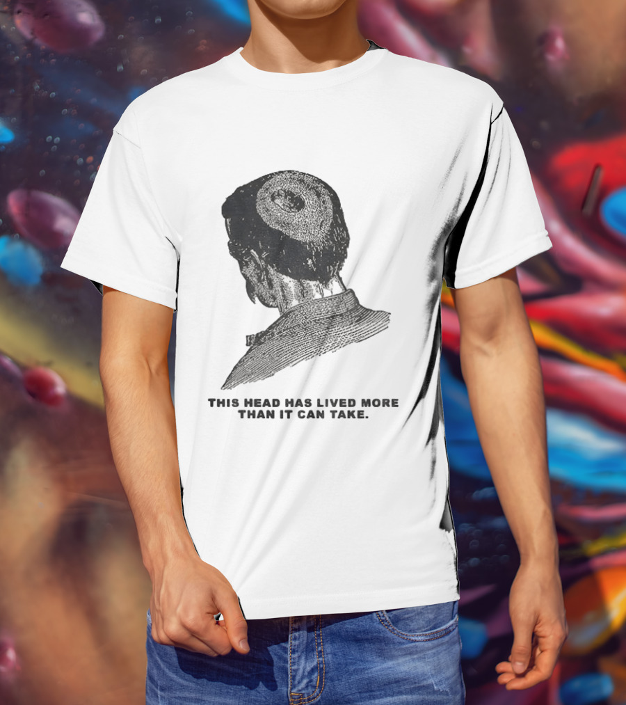 This Head Has Lived More Than It Can Take Vintage Woodcut T-Shirt