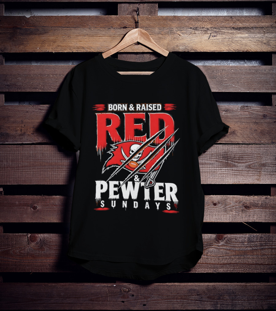 Born And Raised Red And Pewter Sundays Tampa Bay Buccaneers Flag Football T-Shirt