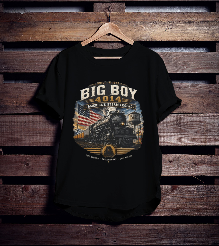 Built In 1941 Big Boy 4014 America's Steam Legend One Legend One Journey One Road T-Shirt