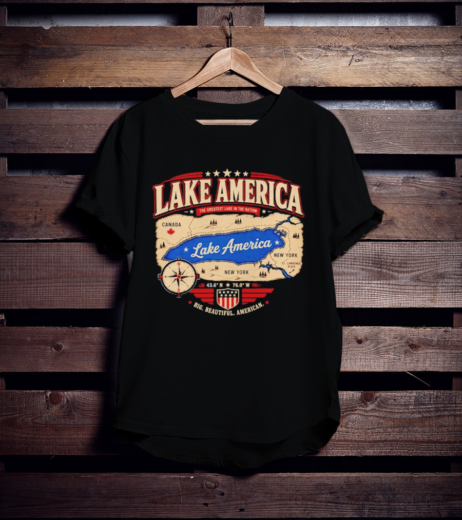 Lake America The Greatest Lake In The Nation 2026 Map T-Shirt