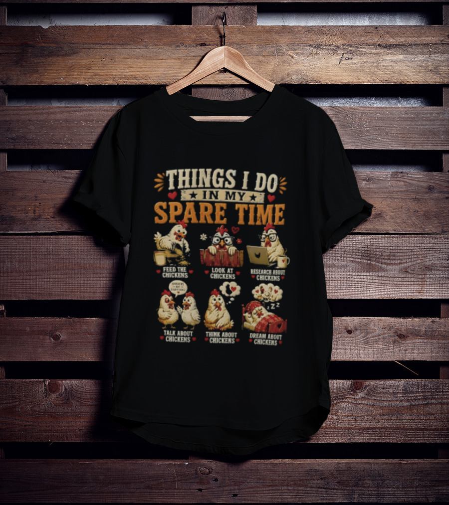 Things I Do In My Spare Time Chicken Yoga Internet Shopping Video Games Eat Sleep T-Shirt