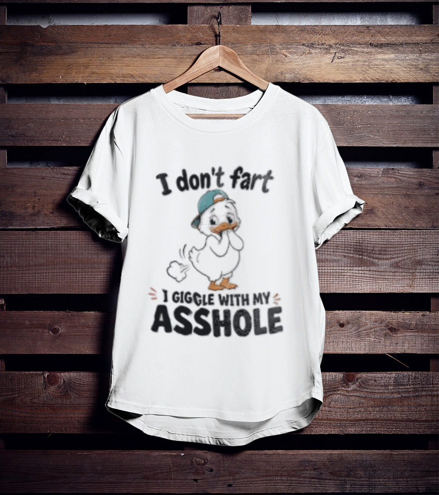 I Don't Fart Giggle With My Asshole Cartoon Duck Backward Cap T-Shirt