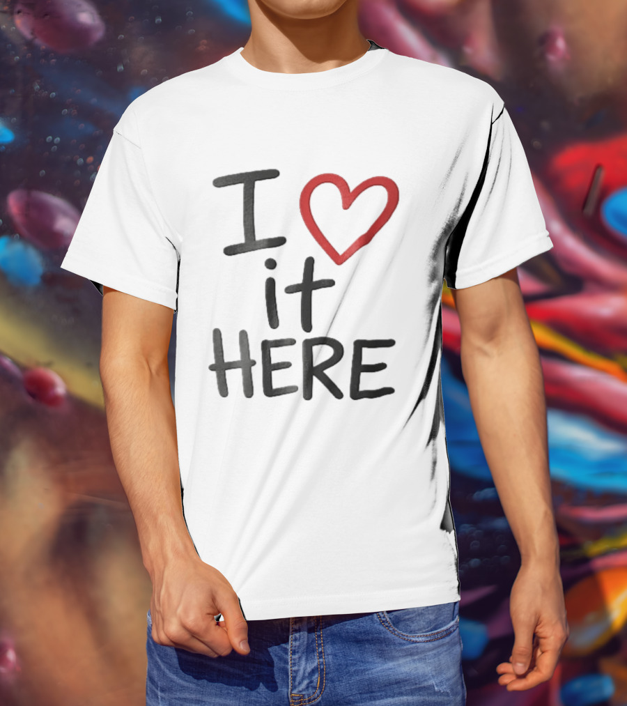 I Love It Here Red Heart Handwritten Doodle T-Shirt