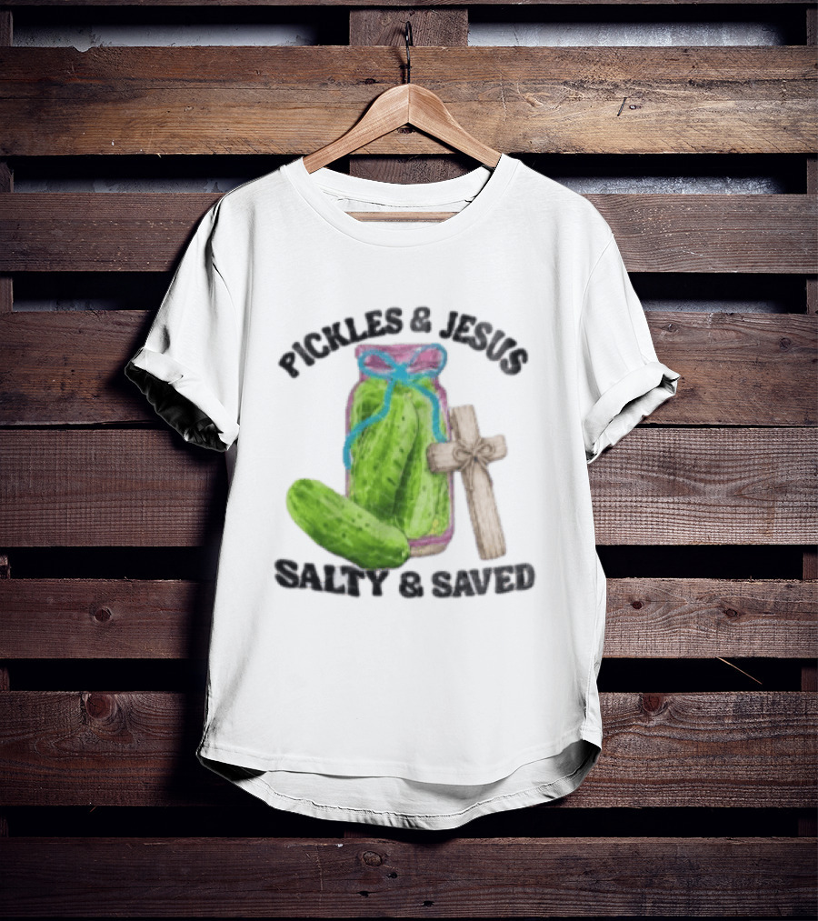 Pickles And Jesus Salty Saved Watercolor Mason Jar Wooden Cross T-Shirt