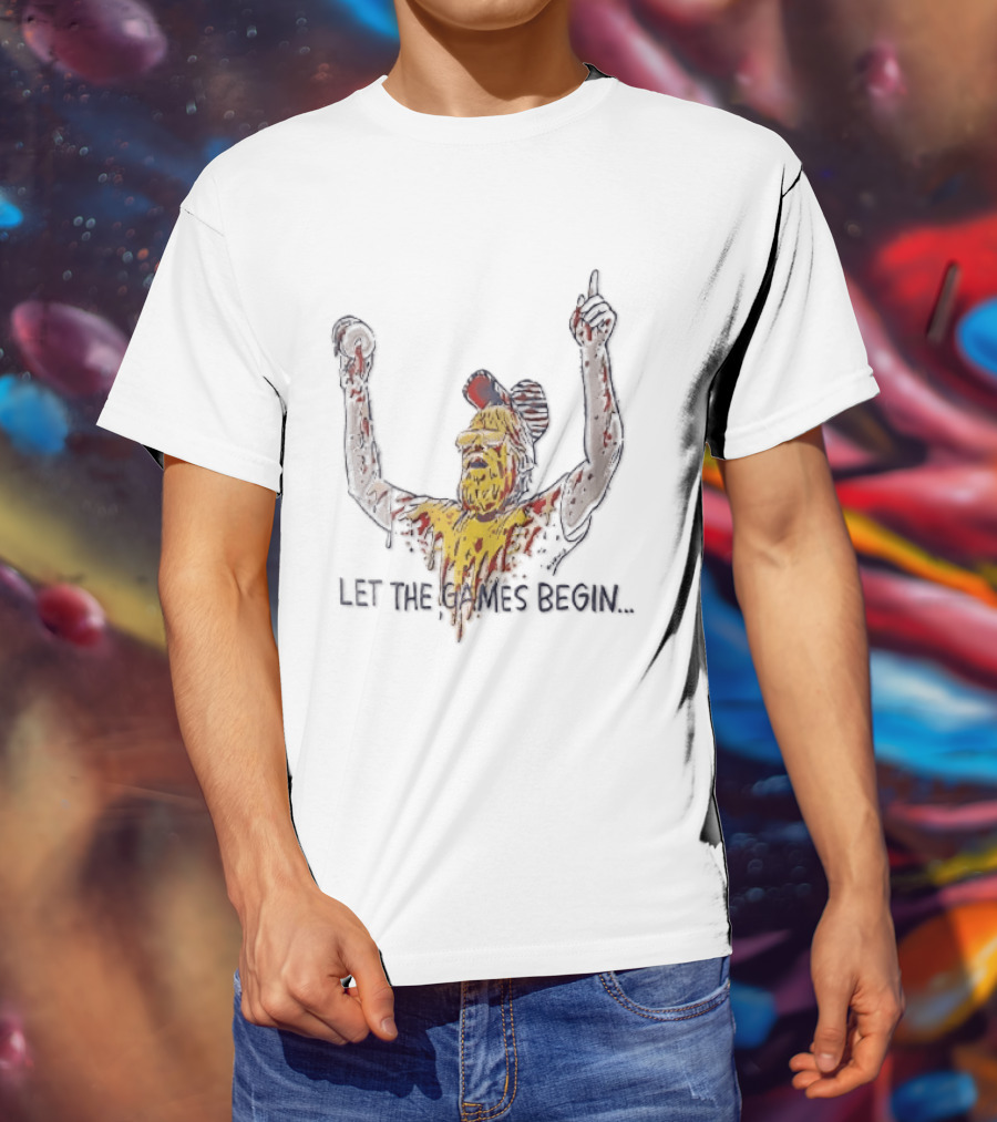 Let The Games Begin Caricature Beard Sunglasses Dripping Mustard Ketchup Line Arms Raised T-Shirt