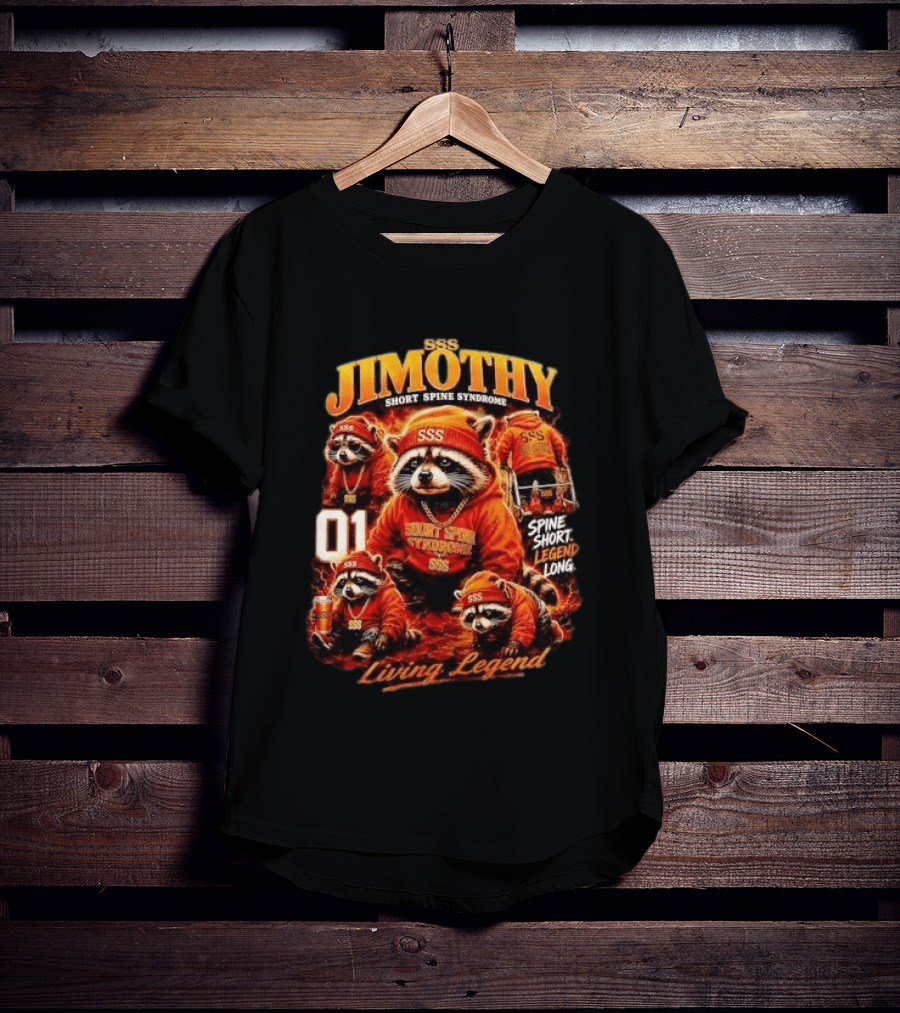 Jimothy Short Spine Syndrome Living Legend Built Different SSS Apparel Raccoon 01 T-Shirt