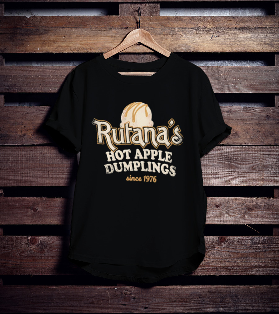 Rutana's Hot Apple Dumplings Since 1976 Dessert Caramel Scoop T-Shirt