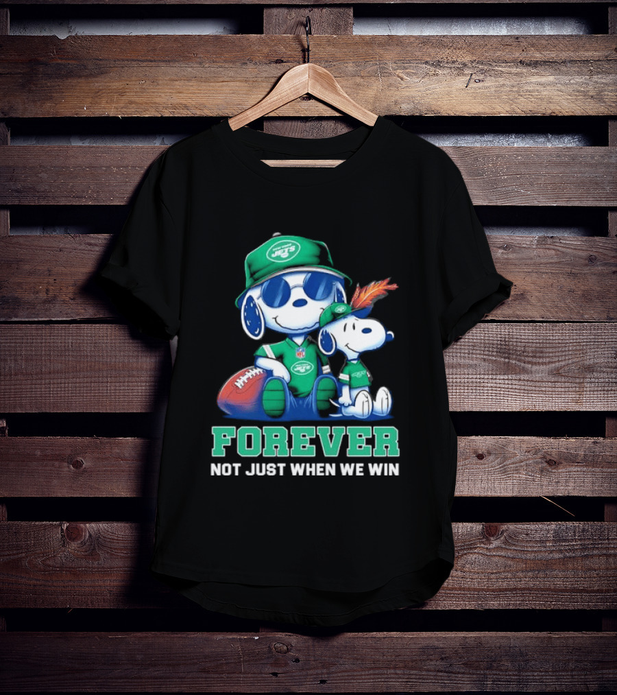 New York Jets Peanuts Snoopy Forever Not Just When We Win T-Shirt