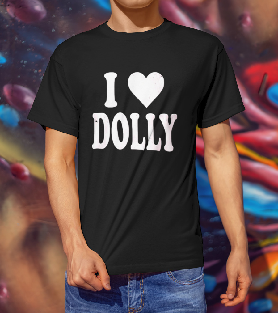 I Love Dolly Freddy Fever T-Shirt