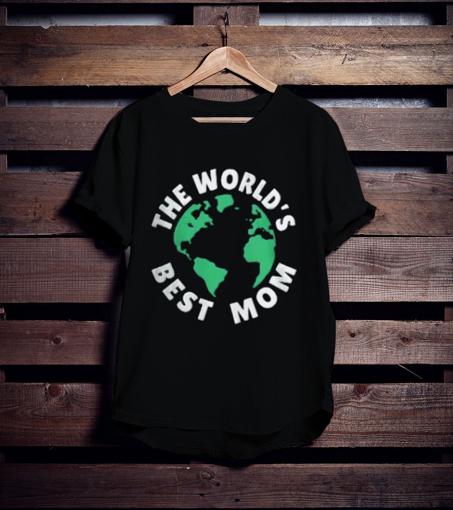 The World's Best Mom Earth Globe T-Shirt