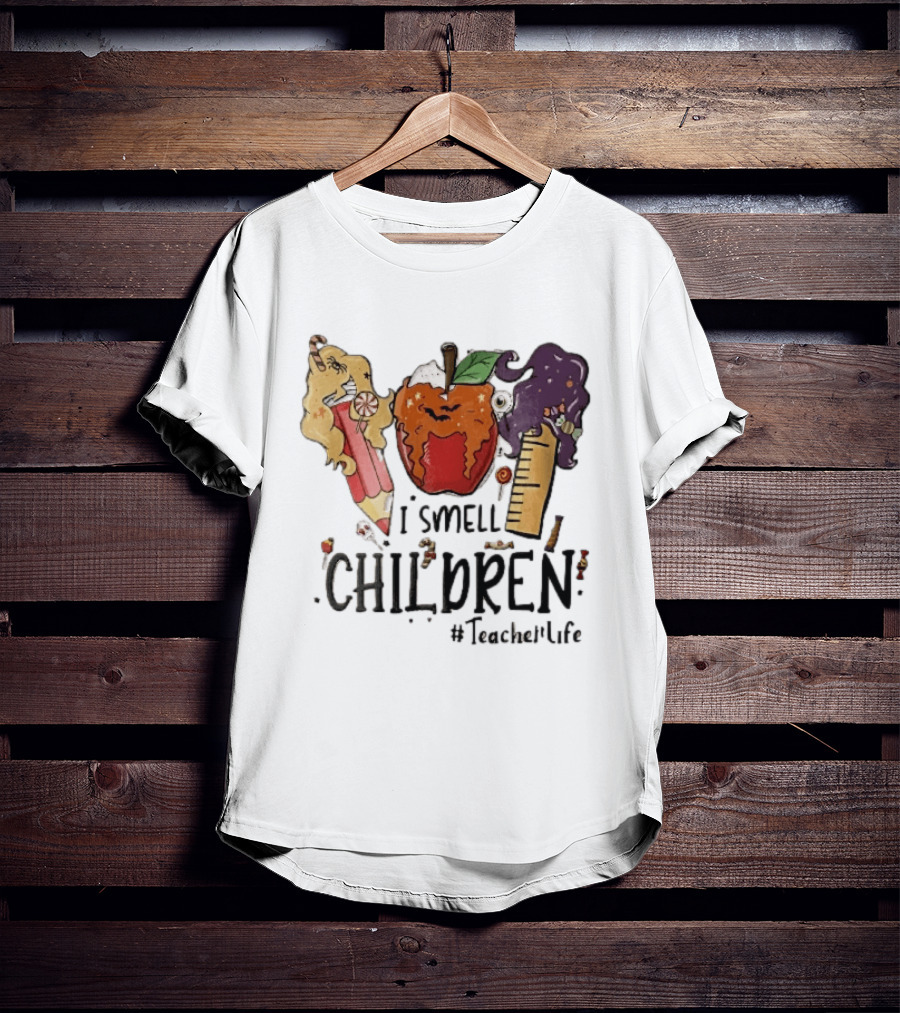 I Smell Children Teacherlife Sanderson Sisters Halloween Pencil Apple Ruler Cartoon T-Shirt