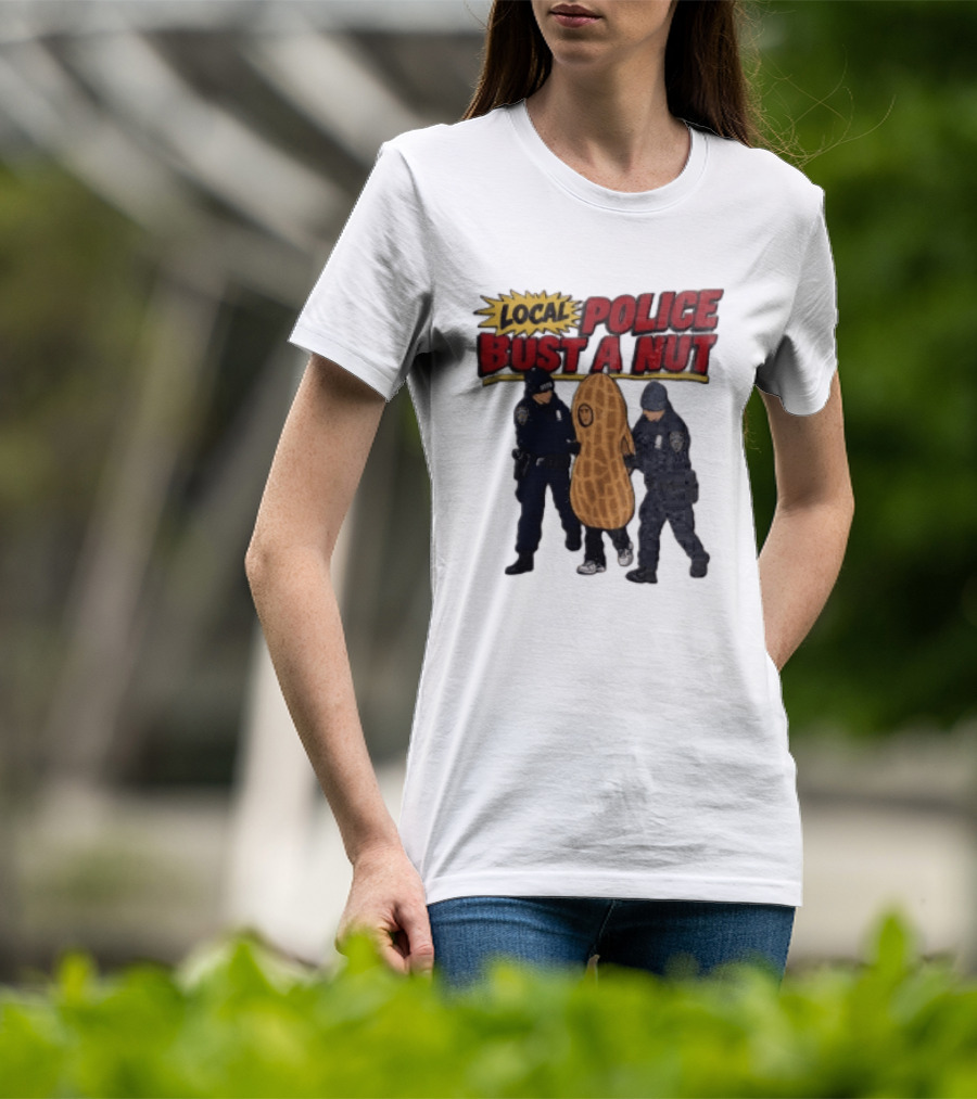 Local Police Bust A Nut Cartoon NYPD Officers Arresting Peanut T-Shirt