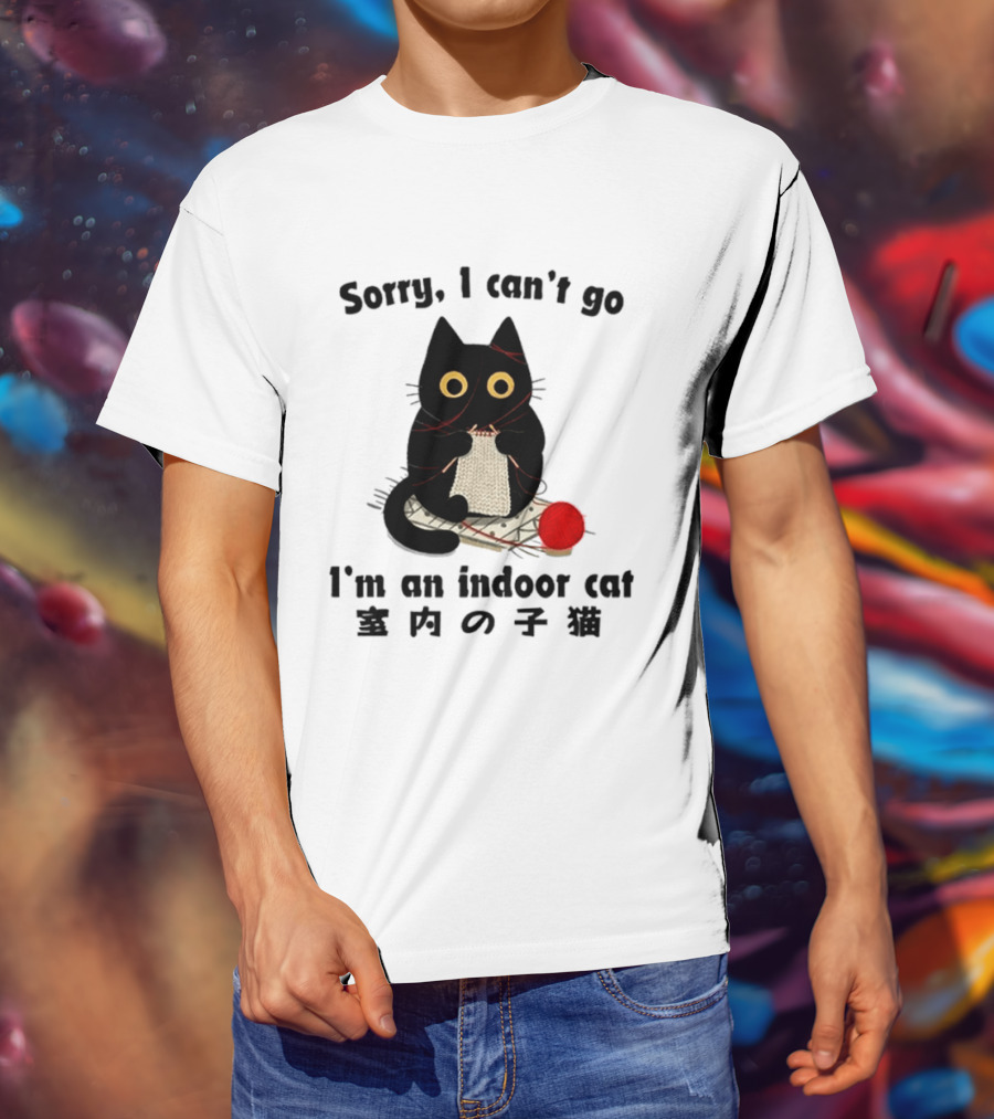Sorry I Can't Go Knitting Indoor Cat Yarn Meme T-Shirt