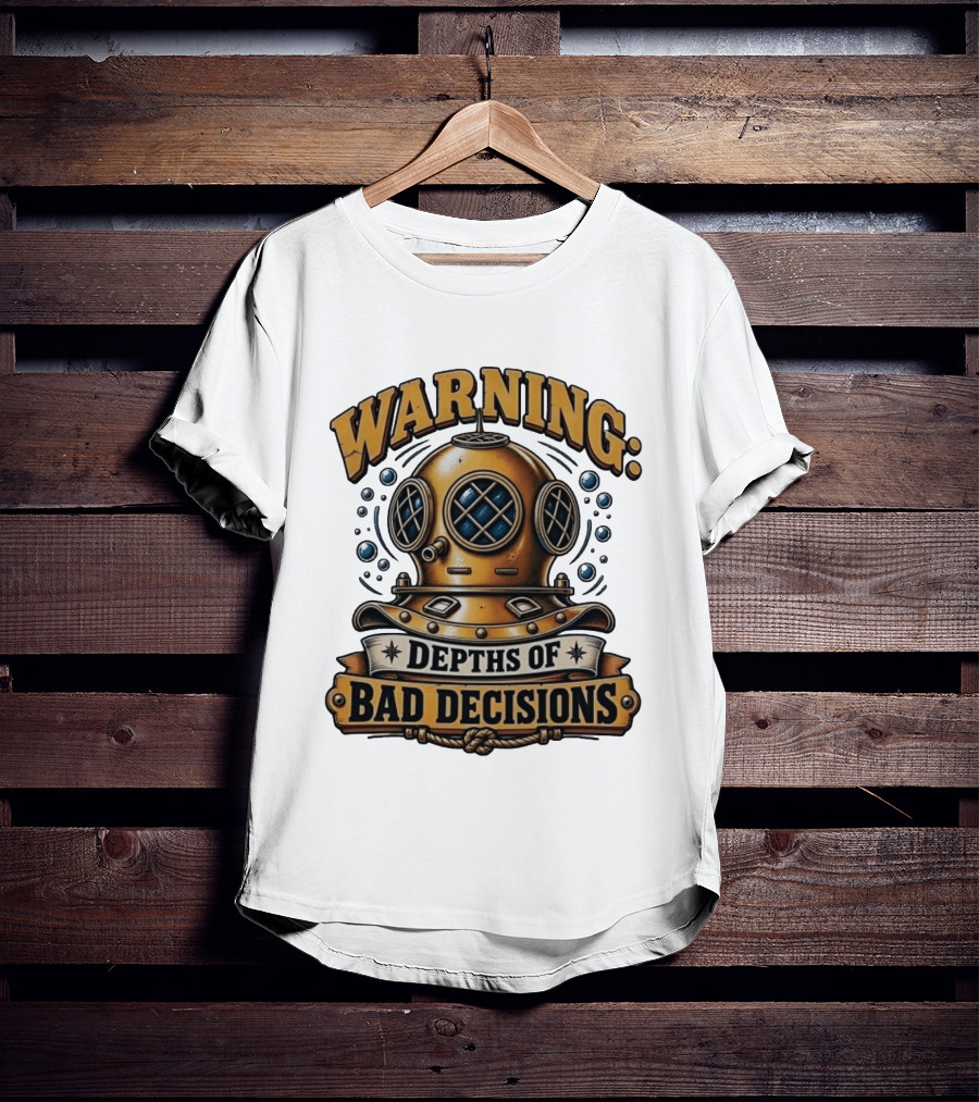 Warning Depths Of Bad Decisions Vintage Diving Helmet Adventure T-Shirt