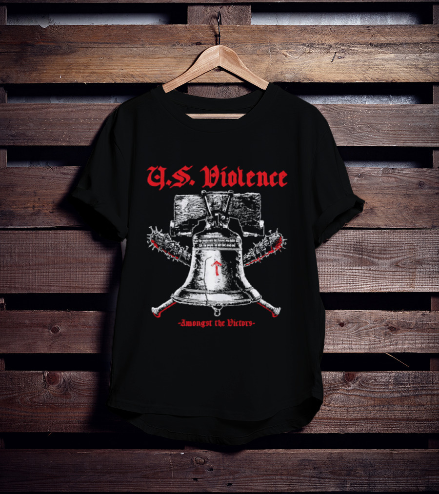 U.S. Violence Liberty Bell Spiked Bats Amongst The Victors T-Shirt