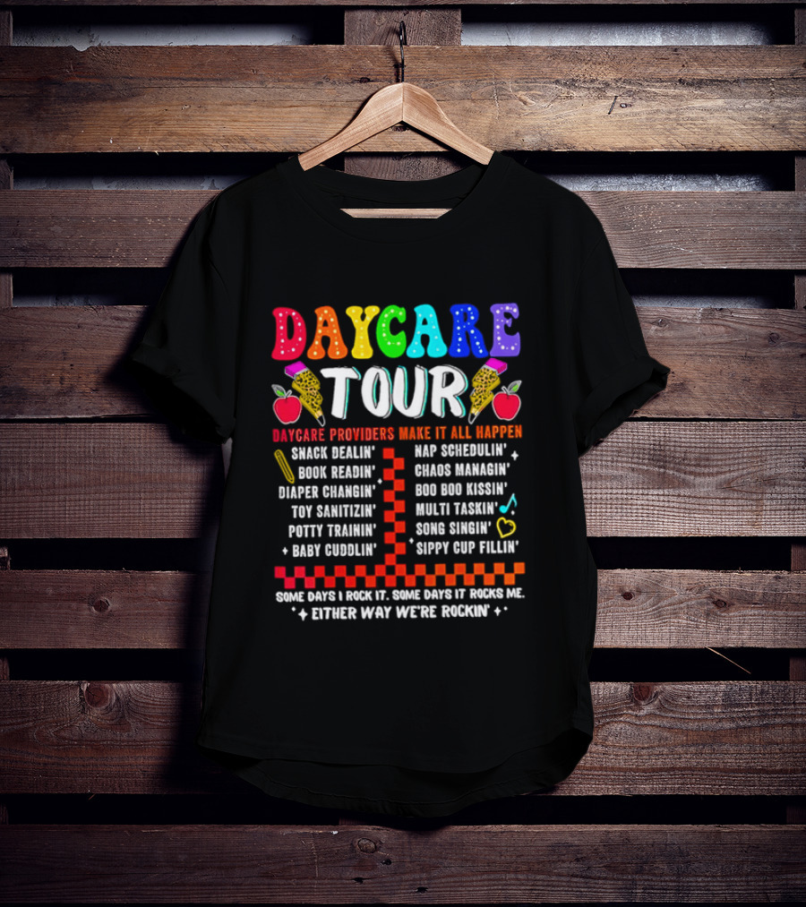 Daycare Tour Snack Dealer Nap Specialist Boo Boo Healer Puppet Creator Fun Expert Song Machine T-Shirt