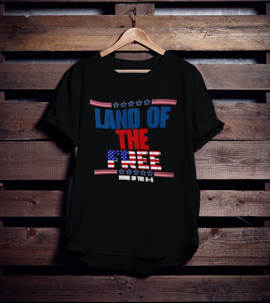 Land Of The Free Home Of The 9 5 American Flag Stars Stripes USA T-Shirt