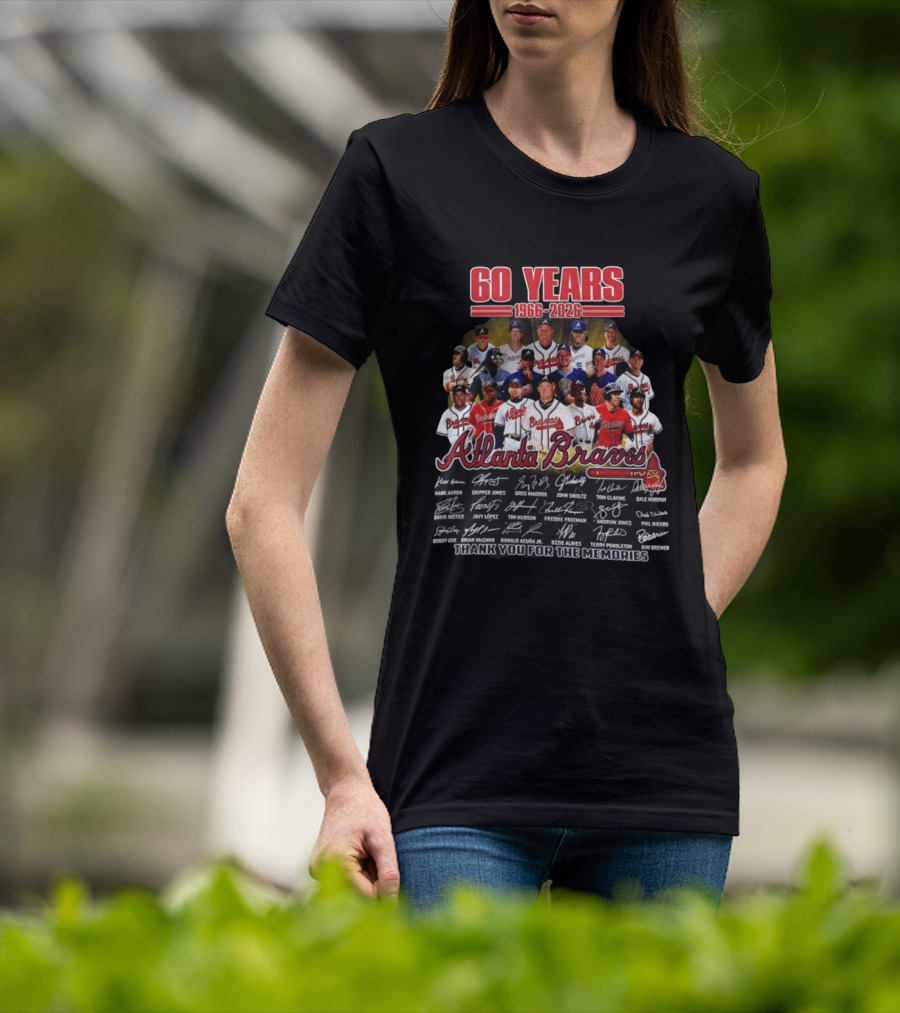 Atlanta Braves 60 Years 1966 2026 Legends Aaron Chipper Jones Maddux Glavine Smoltz Murphy Autographs Thank You For The Memories T-Shirt
