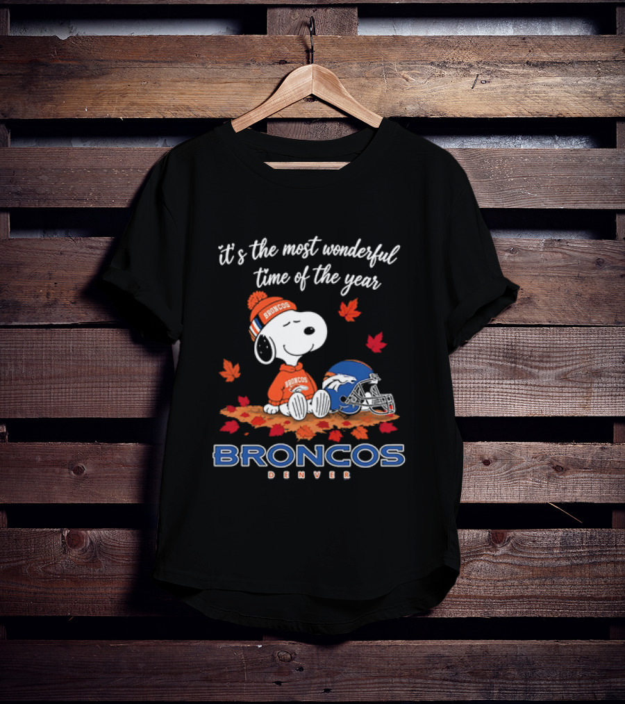 Snoopy Broncos Denver It's The Most Wonderful Time Of The Year Autumn Football T-Shirt