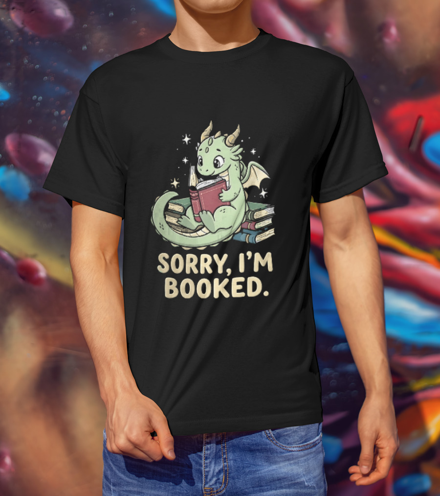 Sorry I'm Booked Cartoon Green Dragon Reading Book With Stars T-Shirt