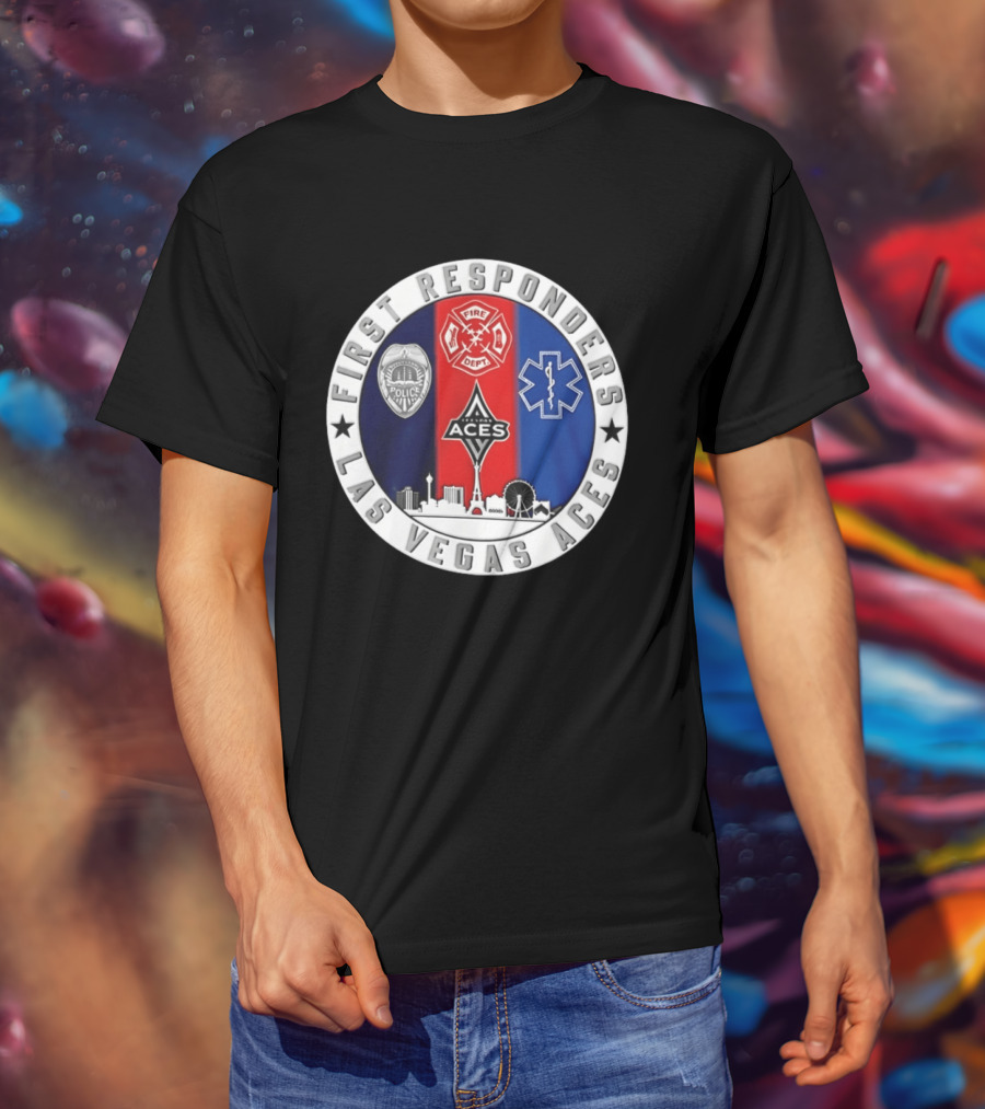 First Responders Tribute Las Vegas Aces Police Fire Dept EMS Crest T-Shirt