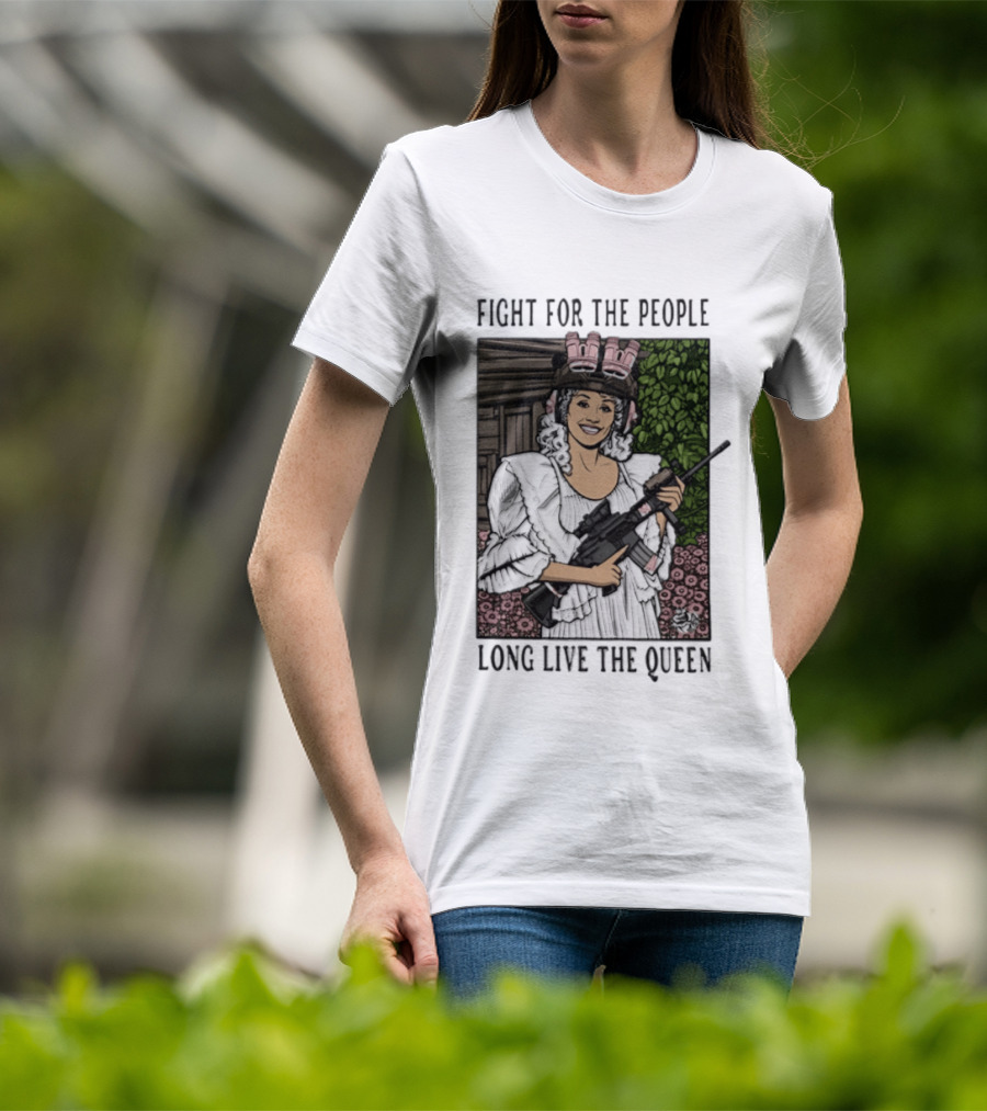 Fight For The People Long Live The Queen Dolly Parton T-Shirt
