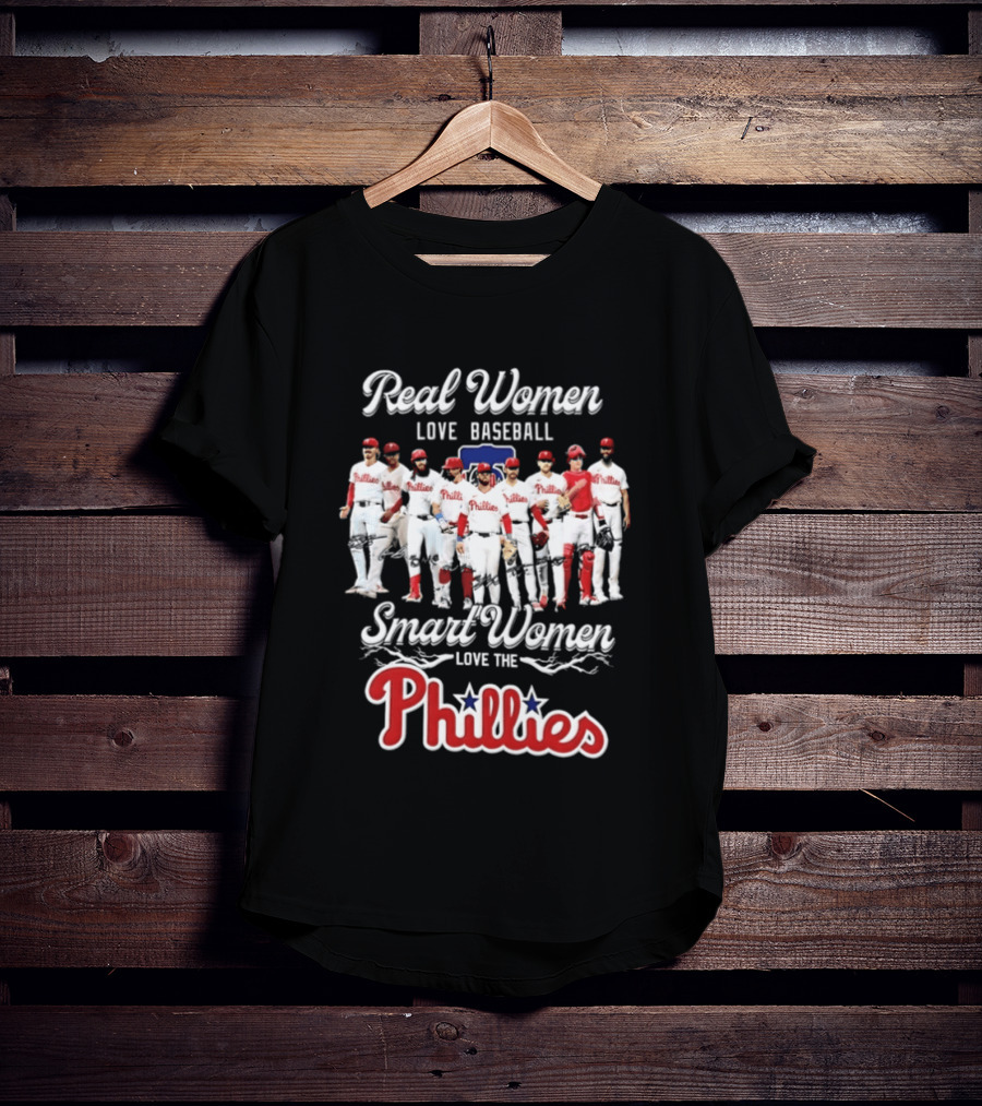 Real Women Love Baseball Smart Women Love The Phillies MLB 2026 T-Shirt