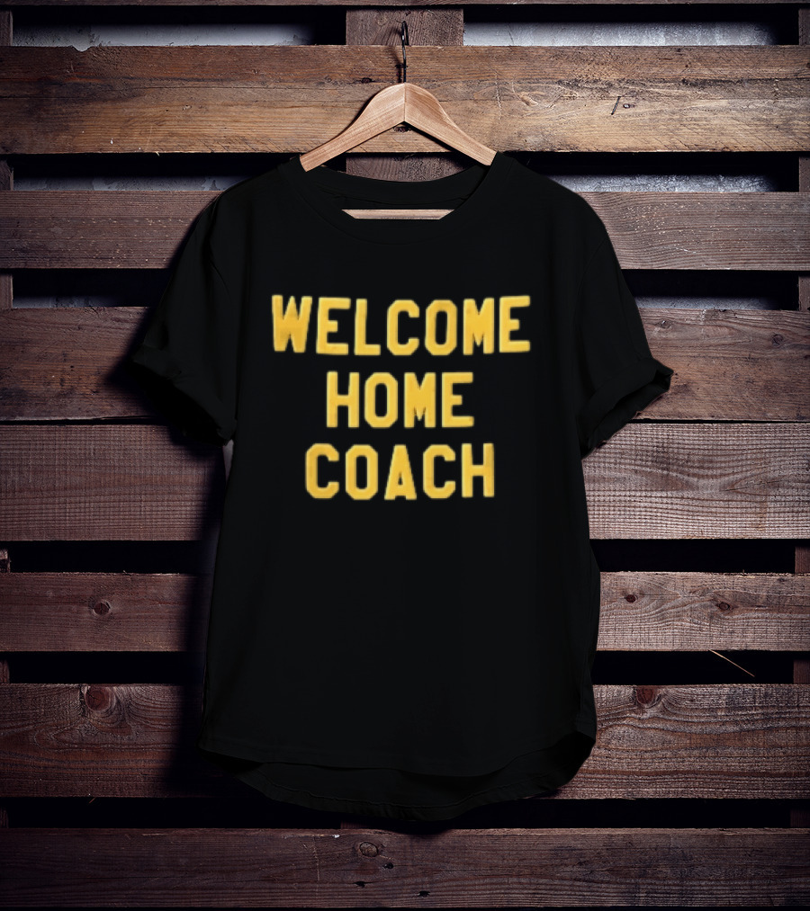 Welcome Home Coach Yellow Athletic Block Font Black T-Shirt